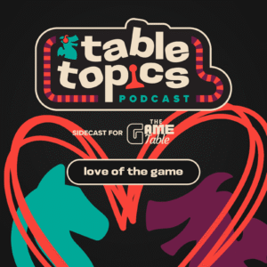 Table Topics: The Love of the Game