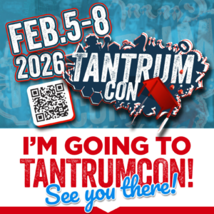 TantrumCon Preview Excitement!